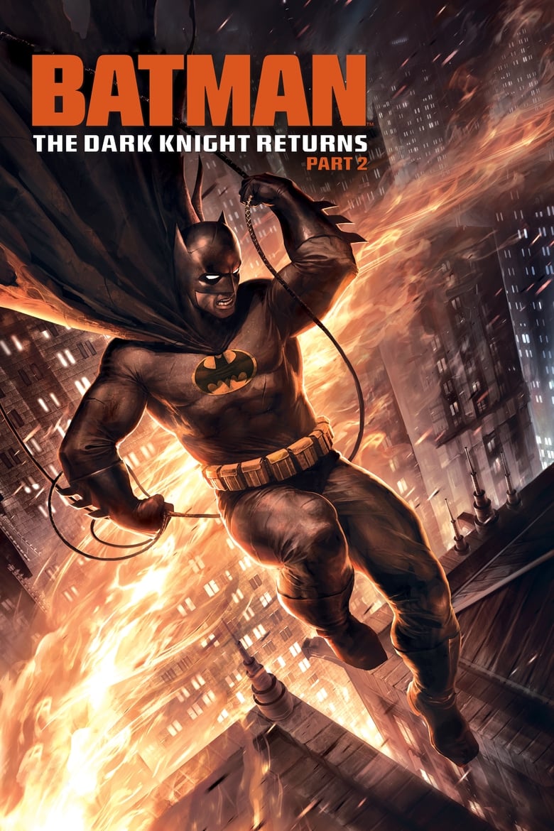 Watch 'Batman: The Dark Knight Returns, Part 2' In Australia [Streaming,  IMDB Rating & Cast]
