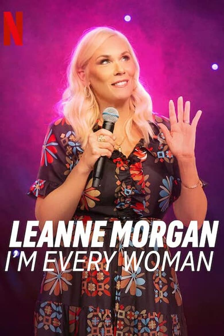 Stream Leanne Morgan: I'm Every Woman In Australia Right Now